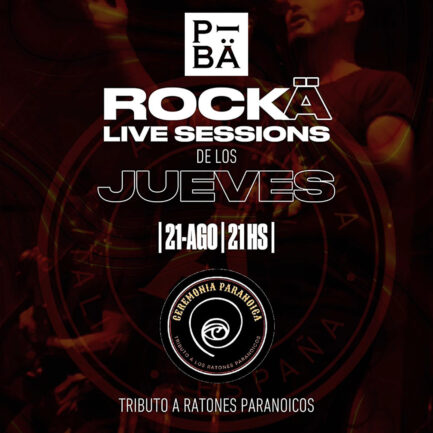 ROCKÄ Live Sessions -  Todos los jueves en PIBÄ - 21 de Agosto