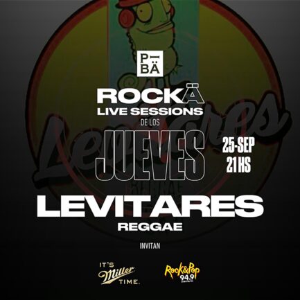 ROCKÄ Live Sessions -  Todos los jueves en PIBÄ - 25 de Septiembre